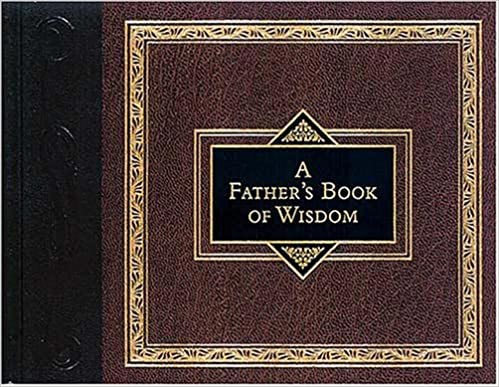 A Father’s Book of Wisdom von H. Jackson Brown